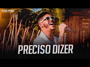 PRECISO DIZER QUE PRECISO - ZÉ VAQUEIRO