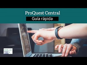 Proquest Central: Guía rápida
