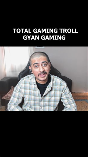 Total Gaming Troll Gyan Gaming 🙂💔‪@GyanGaming‬ #shorts #short