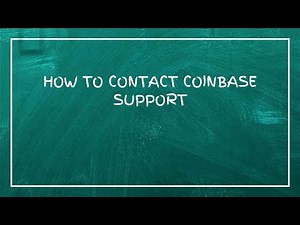 How To Contact Coinbase Support