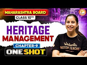 Class 10 History: Heritage Management Full Chapter Explained 🎯 | Maharashtra Board | Varsha Mam