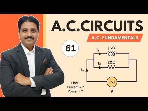 A.C. CIRCUIT | A.C. FUNDAMENTALS | SOLVED PROBLEMS OF A.C. CIRCUIT | LECTURE 61