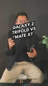 Galaxy Z TriFold vs Mate XT