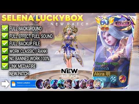 UPDATE Script Skin Selena Luckybox - Thunder Flash No Password | Full Effect Voice | Patch Terbaru