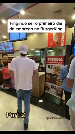 Fingindo que é meu primeiro dia de trabalho no BurgerKing #part2 #burgerking | André Moreira