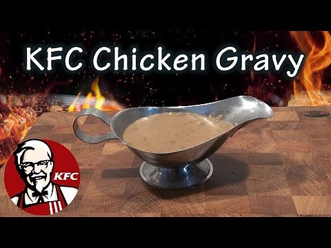 KFC Chicken Gravy Recipe - The BBQ Chef