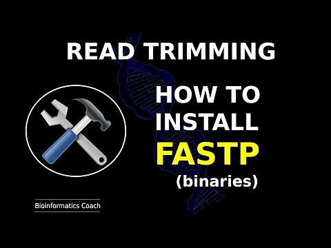 fastp installation and usage in linux | Bioinformatics Tools