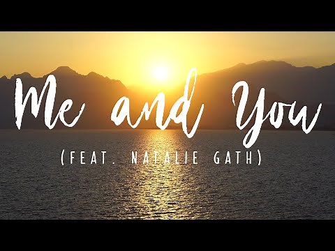 Jordan Choh - Me and You (Ft. Natalie Gath) (Official Lyric Video)