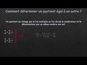 Comment déterminer un quotient égal à un autre ?