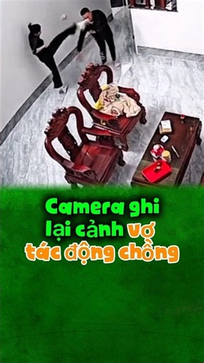 Camera ghi lại cảnh vợ tác động chồng #shorts #haihuoc #funny #comedy #đừngzậynữamà