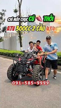 Xe địa hình atv 300cc 2 cầu 4x4 siêu khủng - xe đi trong rừng đồi địa hình xấu