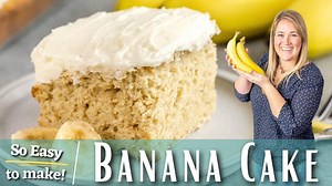 Easy banana cake