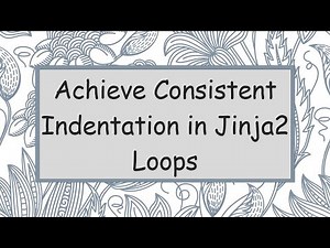 Achieve Consistent Indentation in Jinja2 Loops