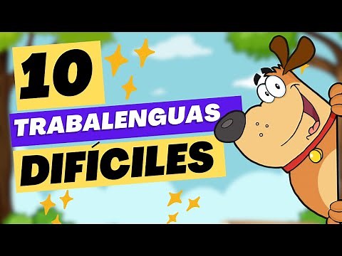 10 Trabalenguas Difíciles Para Niños | PROFE CHÉVERE