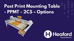 Post Print Mounting Table - PPMT - 2CS – Options