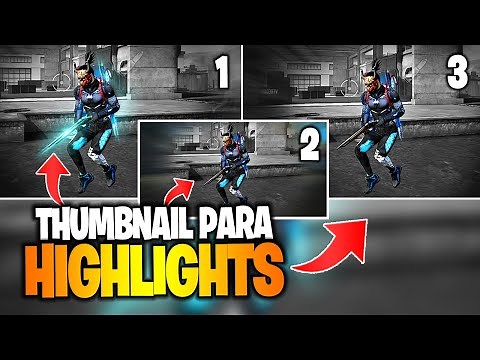 Como Fazer THUMBNAIL para HIGHLIGHTS DE FREE FIRE