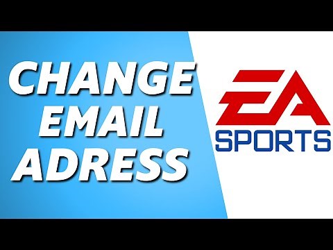 How to Change Email Adress on EA Account (Quick & Easy)