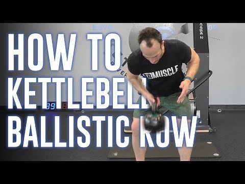 How To Do A Kettlebell Ballistic Row | Kettlebell How To Exercises