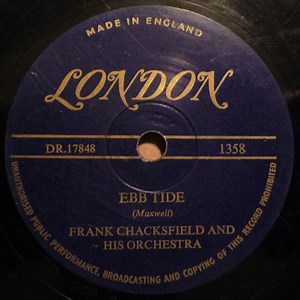Frank Chacksfield And His Orchestra - Ebb Tide / Waltzing Bugle Boy