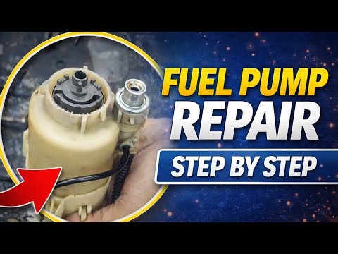 How to Repair a Fuel Pump in Your Car | Step-by-Step DIY Guide