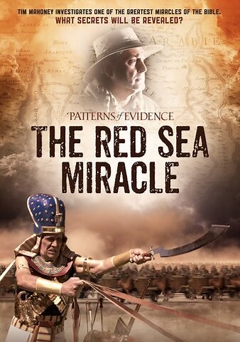 Patterns of Evidence: The Red Sea Miracle