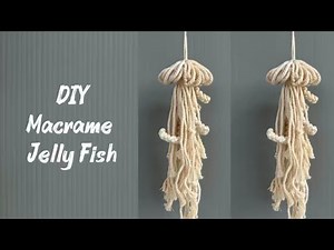 DIY Macrame Jelly Fish | Macrame Sea Creatures