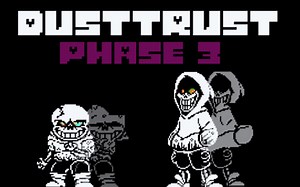 【官方！dusttrust】第三阶段完整版全流程！！！