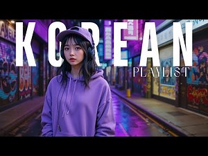 Best Korean R&B Songs 🎧 | Chill K-R&B Playlist to Relax/Study/Vibe (2025)