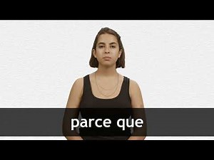 How to pronounce PARCE QUE in French