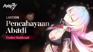 Trailer Battlesuit Rank-S Tsavorae "Lantern" Lone Destruction: Shadowchaser: Pencahayaan Abadi — Honkai Impact 3 Cahaya lentera hanya akan redup dan tidak akan padam, karena masih ada orang yang bersedia menjadi bahan bakarnya. Pengisi Suara: Lantern: Yumiri Hanamori #HonkaiImpact3 #Lantern #CrusadeofChasingShadows | Honkai Impact 3