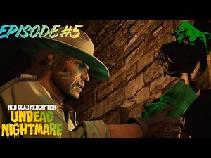 RDR UNDEAD NIGHTMARE WALKTHROUGH EPISODE 5, PC IN HINDI