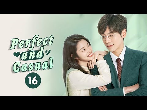 【ENG SUB】 Perfect And Casual | EP16 | 完美先生和差不多小姐 | MangoTV Shorts