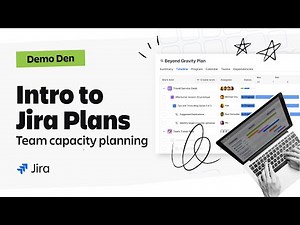 Intro to Jira Plans | Team Capacity Planning