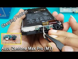 Asus Zenfone Max Pro M1 Charging Port Replacement || How to Solve Charging Problems