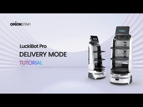 Delivery Mode Tutorial | LuckiBot Pro