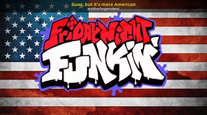 Guns, but it's more American Mod for Friday Night Funkin' | FNF Mods