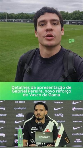 Voz do Setorista: Os detalhes da apresentação de Gabriel Pereira, reforço do Vasco