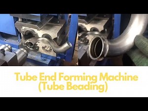 Tube End Forming Machine(Tube Beading)
