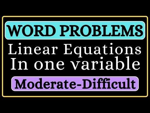 PART 2 - WORD PROBLEMS Linear Equations in one variable