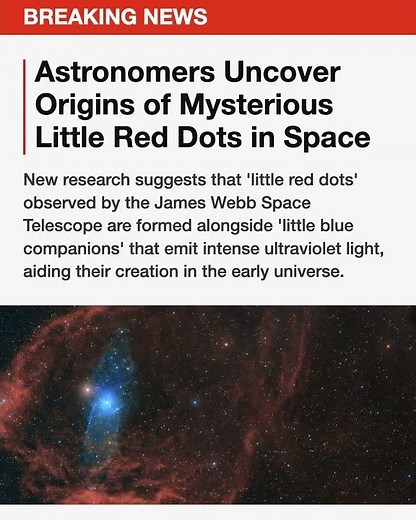 Astronomers Uncover Origins of Mysterious Little Red Dots in Space