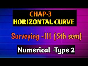 Type-2_Horizontal Curve- SURVEYING -III (5th sem) numerical | CHAPTER -3 | ‎‪@Er.dipesh186‬