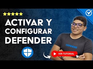 Cómo ACTIVAR Y CONFIGURAR Windows Defender | 💻 Mantén tu PC Protegido 🛡️