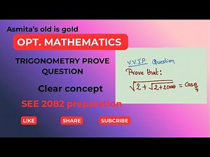 V.V.I Trigonometry Prove Question | √(2+√(2+2cosθ)) = cos(θ/4) | SEE Preparation