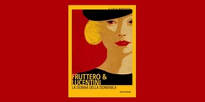 La prevalenza di Fruttero e Lucentini