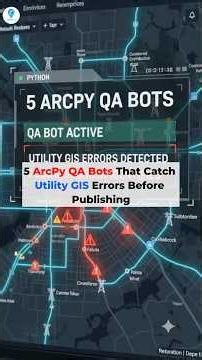 How 5 ArcPy Bots Save Hours of Manual QA Testing