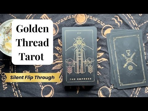 Golden Thread Tarot Flip-Through (Silent Video)