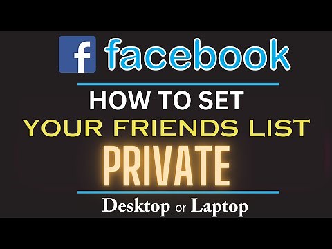 How To Set Your Friends List Private On Facebook | PC Tutorial
