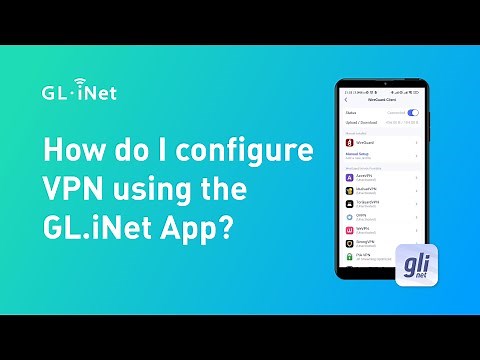 How to configure VPN using the GL iNet App