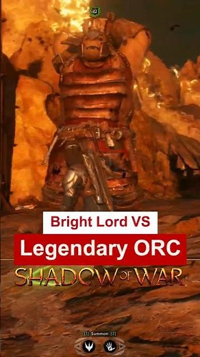 Bright Lord VS Legendary ORC😡 - Shadow of War