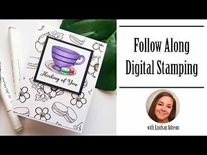 Digital Stamping Follow Along Tutorial